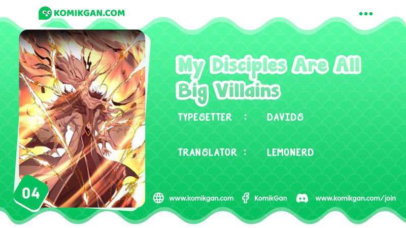 My Disciples Are All Big Villains Chapter 4 Image 0