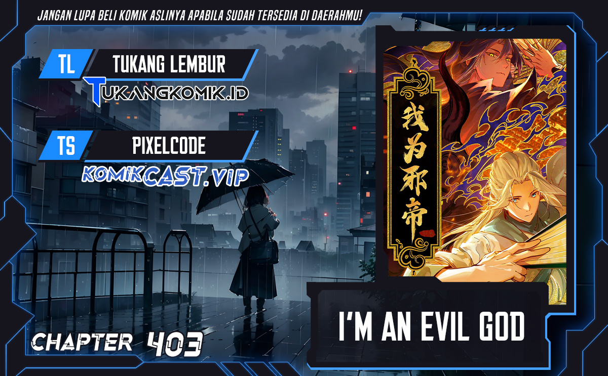 I’m an Evil God Chapter 403 Image 0