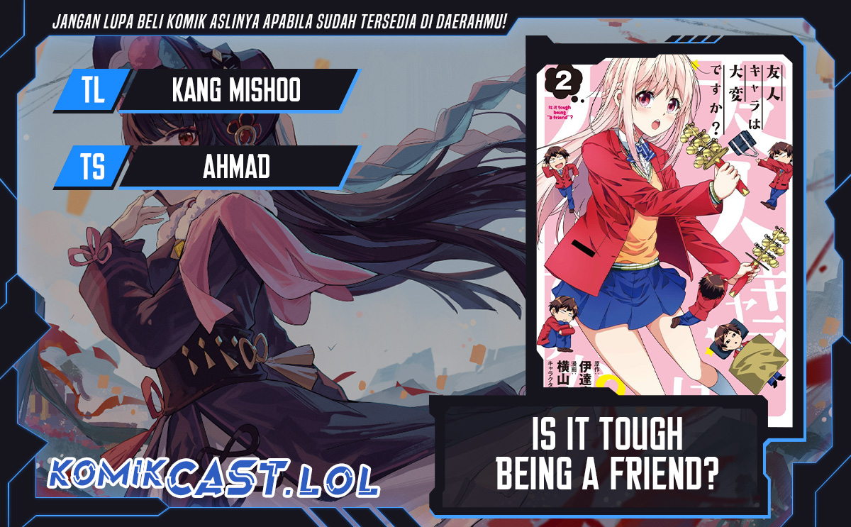 Is it Tough Being a Friend? Chapter 33 End Image 0