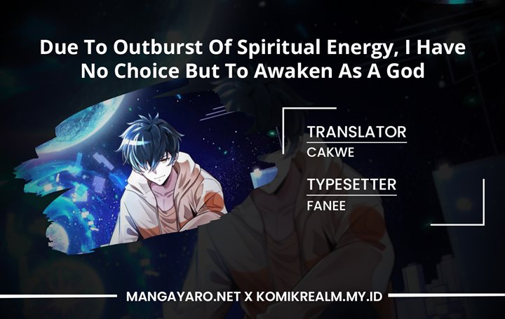 Due To Outburst Of Spiritual Energy, I Have No Choice But To Awaken As A God Chapter 04 Image 0