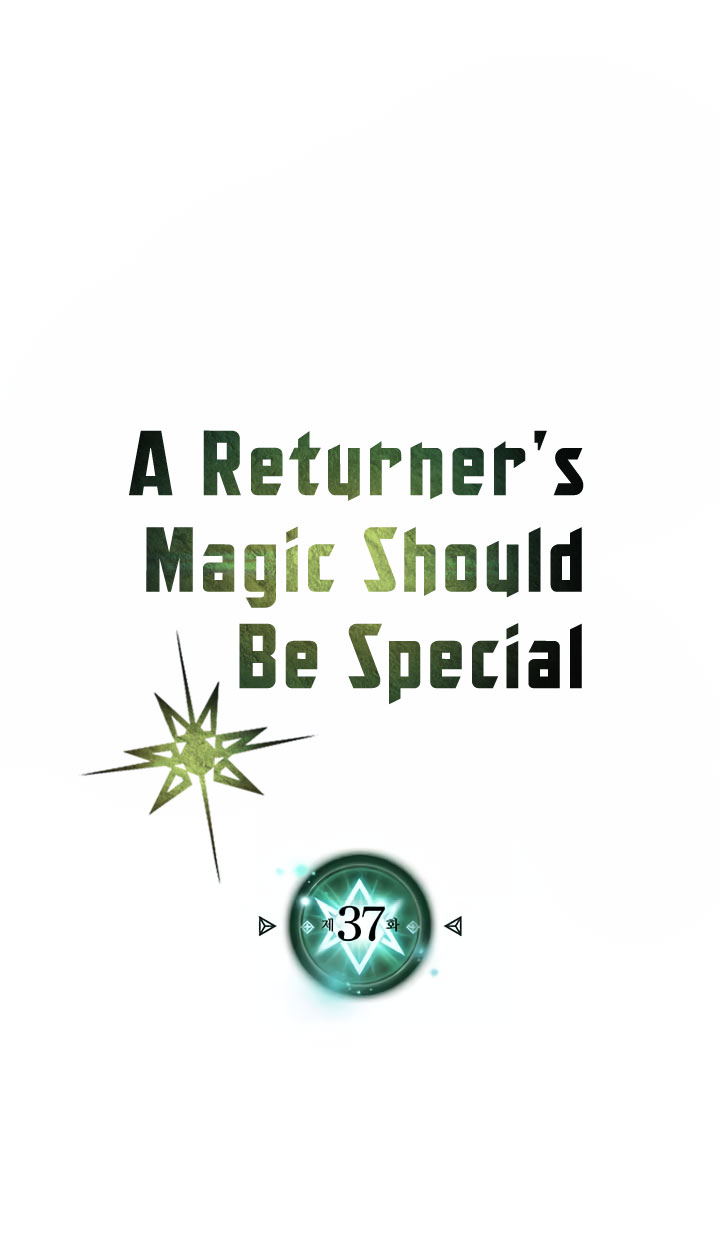 A Returner’s Magic Should Be Special Chapter 37 Image 1